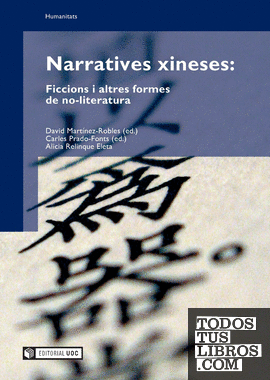 Narratives xineses: ficcions i altres formes de no-literatura