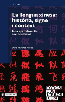 La llengua xinesa: història, signe i context