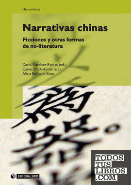 Narrativas chinas: Ficciones y otras formas de no-literatura