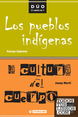La cultura del cuerpo y Los pueblos indígenas