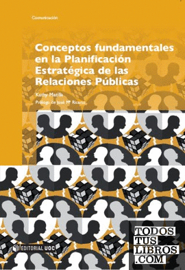 Conceptos fundamentales en la Planificación Estratégica de las Relaciones Públicas