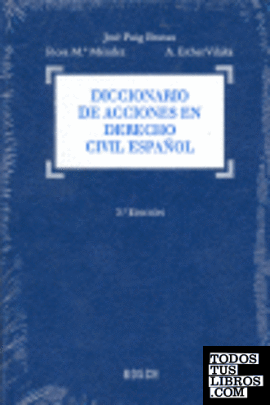 Diccionario de acciones en Derecho civil español (3.ª Edición)