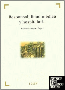 Responsabilidad médica y hospitalaria