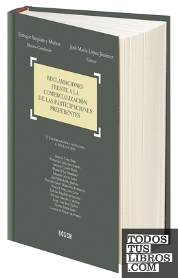 Reclamaciones frente a la comercialización de las participaciones preferentes (2.ª edición)