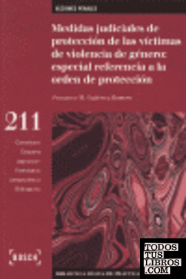 Medidas judiciales de protección de las víctimas de violencia de género: especial referencia a la orden de protección