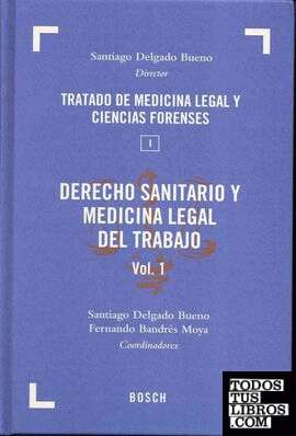 Derecho Sanitario y Medicina Legal del Trabajo