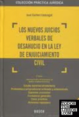 Los nuevos juicios verbales de desahucio en la Ley de Enjuiciamiento Civil (2.ª edición)