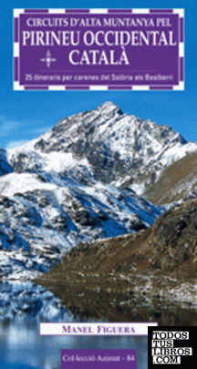 Circuits d'alta muntanya pel Pirineu occidental català