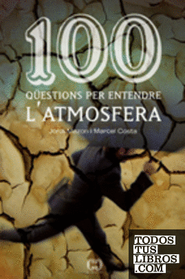 100 qüestions per entendre l'atmosfera