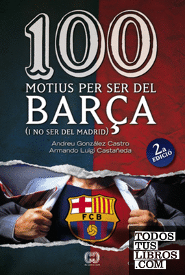 100 motius per ser del Barça (segona edició)