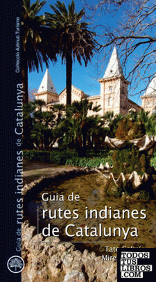 Guia de rutes indianes de Catalunya