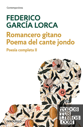 Romancero gitano | Poema del cante jondo (Poesía completa 2)