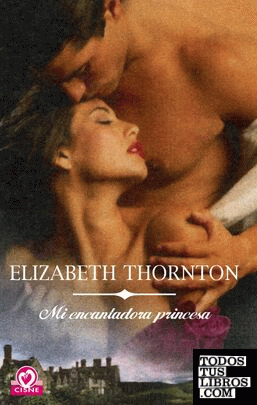 Serie “Princesas” – Elizabeth Thornton (Rom)  978849793590