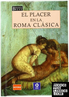 El placer en la Roma clásica