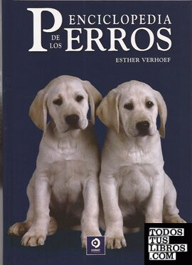Enciclopedia de los perros(Nueva Edición)