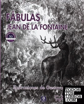 Fábulas Jean la Fontaine ilustraciones  de Gustavo Doré