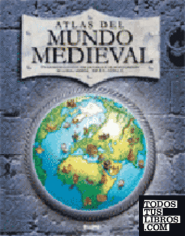 Atlas del mundo medieval
