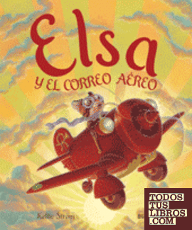 ELSA Y EL CORREO AÉREO