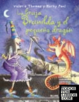 La Bruja Brunilda y el pequeño dragón