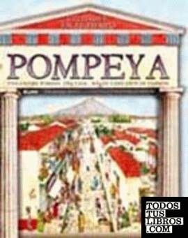 Ciudades en el tiempo. Pompeya