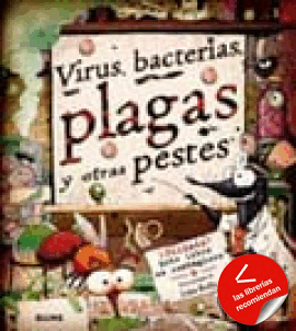 Virus, bacterias, plagas y otras pestes