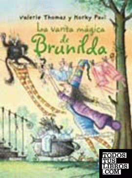 Bruja Brunilda. La varita mágica