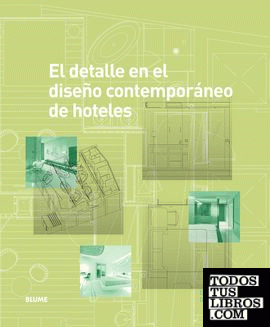 El detalle en el diseño contemporáneo de hoteles