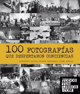 100 fotografías que despertaron conciencias