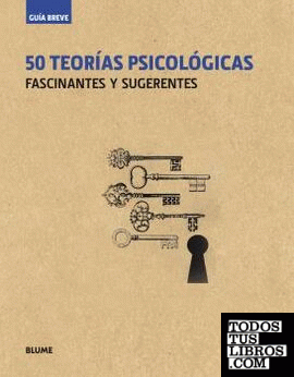 Guía Breve. 50 teorías psicológicas (rústica)