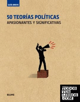 Guía Breve. 50 teorías políticas (rústica)
