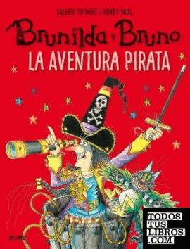 Brunilda y Bruno. La aventura pirata