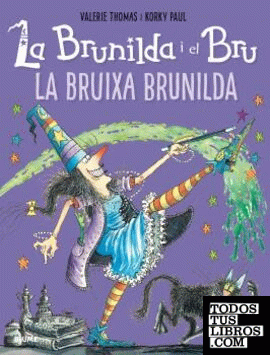 La Brunilda i el Bru. La bruixa Brunilda