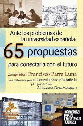 Ante los problemas de la universidad española Ante los problemas de la universidad española
