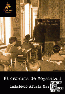 El cronista de Mogariza I