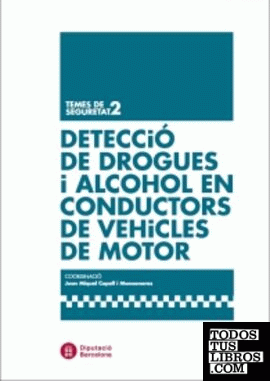 Detecció de drogues i alcohol en conductors de vehicles de motor