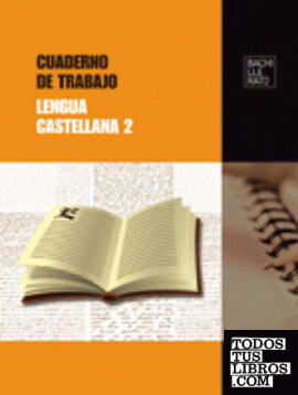 Cuaderno de trabajo Lengua castellana 2 Bachillerato