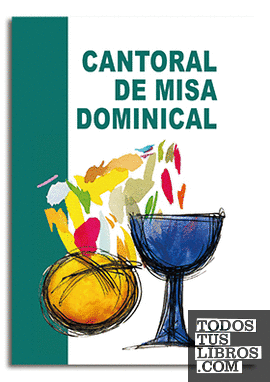 Cantoral de Misa Dominical (letra)