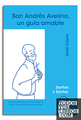 San Andrés Avelino, un guía amable
