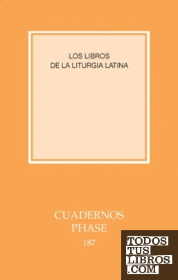 Libros de la liturgia latina, Los
