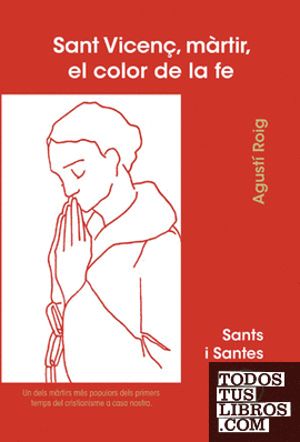 Sant Vicenç, màrtir, el color de la fe