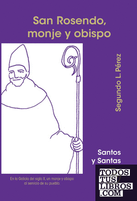 San Rosendo, monje y obispo