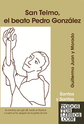 San Telmo, el beato Pedro González