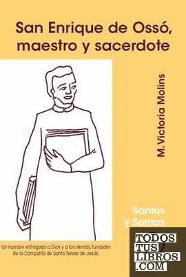 San Enrique de Ossó, maestro y sacerdote