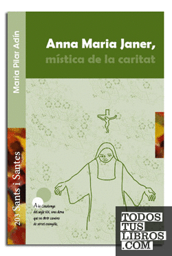 Anna Maria Janer, mística de la caritat