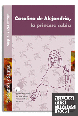 Catalina de Alejandria, la princesa sabia