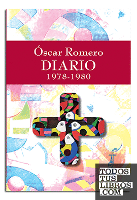 Óscar Romero. Diario 1978-1980