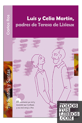 Luis y Celia Martin, padres de Teresa de Lisieux
