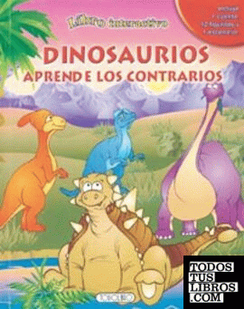 Dinosaurios aprende los contrarios