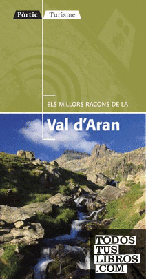 Els millors racons de la Val d'Aran
