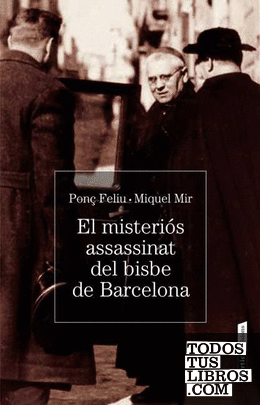 El misteri de l'assassinat del bisbe de Barcelona